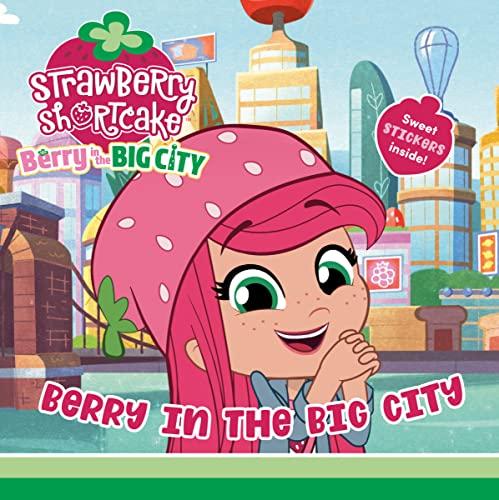 Berry in the Big City (Strawberry Shortcake)