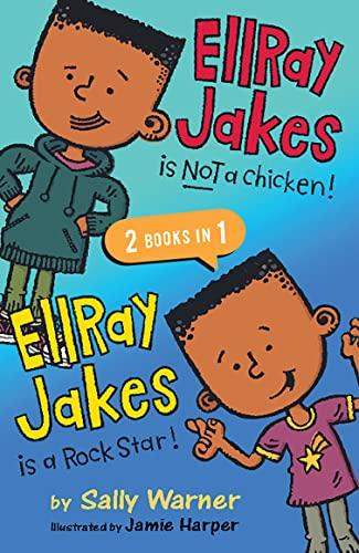 EllRay Jakes 2 Books in 1 (Ellray Jakes is Not a Chicken!/Ellray Jakes is a Rock Star!)