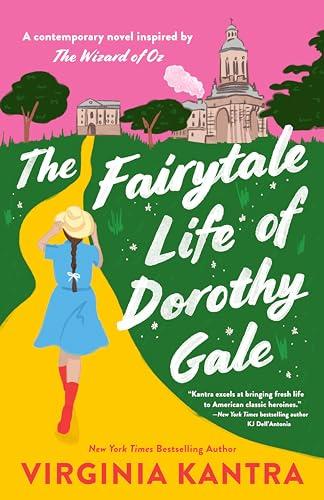 The Fairytale Life of Dorothy Gale