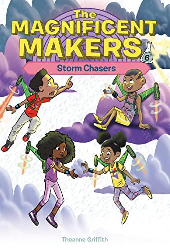 Storm Chasers (The Magnificent Makers, Bk. 6)