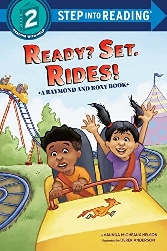 Ready? Set. Rides! (Raymond and Roxy, Step Into Reading, Step 2)