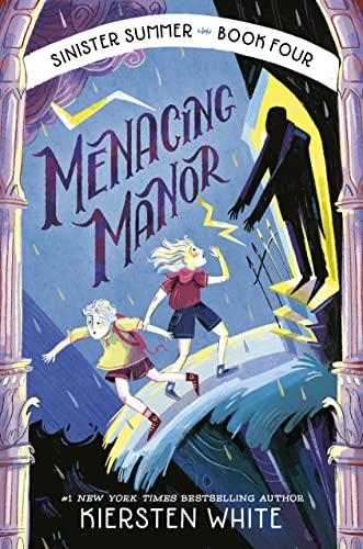 Menacing Manor (Sinister Summer, Bk. 4)
