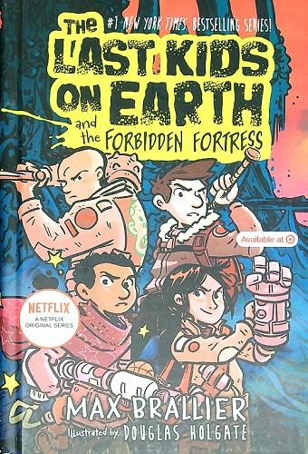 The Last Kids on Earth and the Forbidden Fortress (The Last Kids on Earth, Bk. 8) (Target Edition)