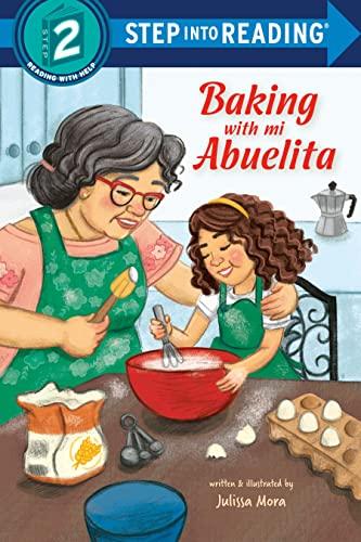 Baking With Mi Abuelita (Step Into Reading, Step 2)