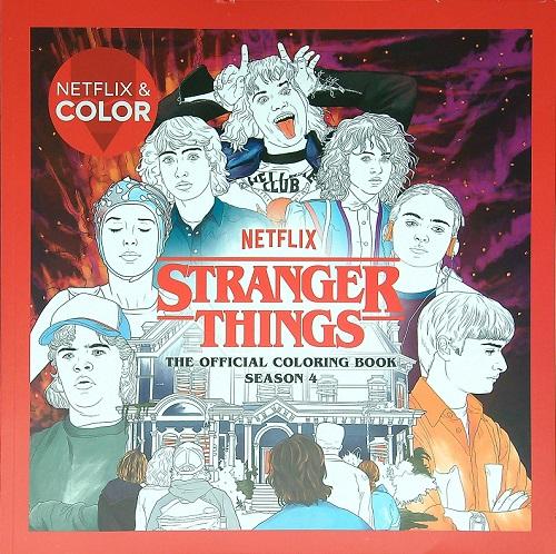 Stranger Things: The Official Coloring Book Season 4 (Netflix & Color)