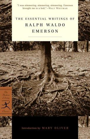 The Essential Writings of Ralph Waldo Emerson (Modern Library Classics)