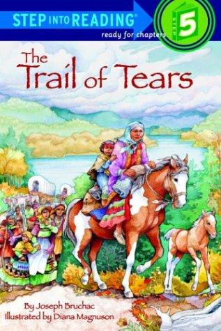 The Trail Of Tears (Step Into Reading, Step 5)