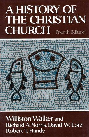 A History of the Christian Church (4th Edition)