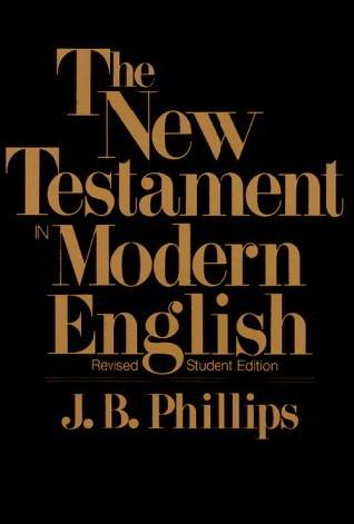The New Testament in Modern English (Revised Student Edition)