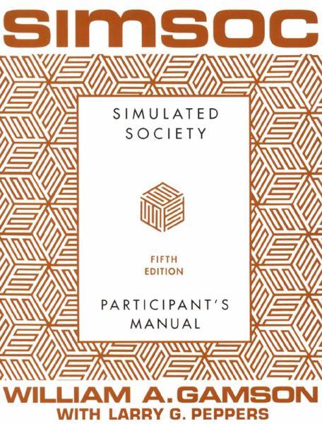 SIMSOC: Simulated Society (Fifth Edition)