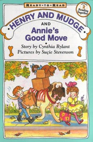Henry and Mudge and Annie's Good Move (Ready-To-Read, Level 2)