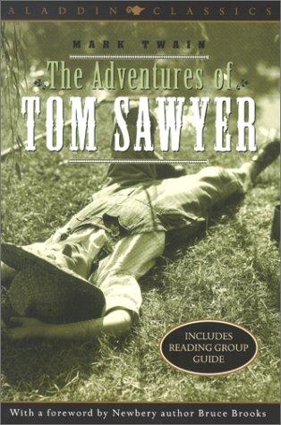 The Adventures of Tom Sawyer (Aladdin Classics)