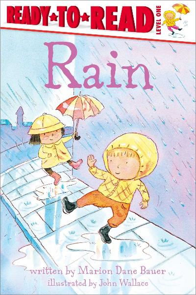 Rain (Ready-To-Read, Level 1)