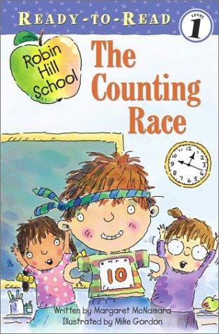 The Counting Race (Robin Hill School, Ready-To-Read, Level 1)