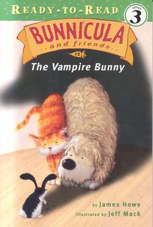 The Vampire Bunny (Bunnicula and Friends, Ready-To-Read, Level 3)