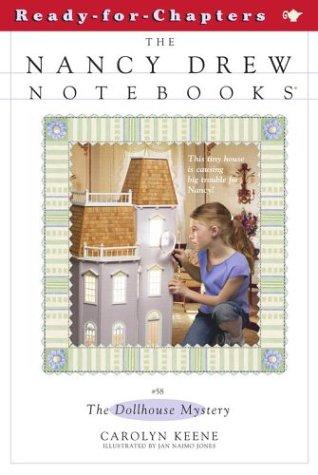 The Dollhouse Mystery (The Nancy Drew Notebook, Bk. 58)