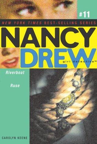 Riverboat Ruse (Nancy Drew Girl Detective Bk.11)