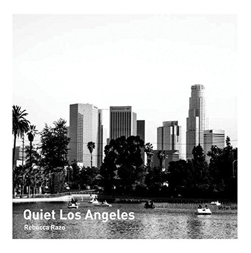 Quiet Los Angeles