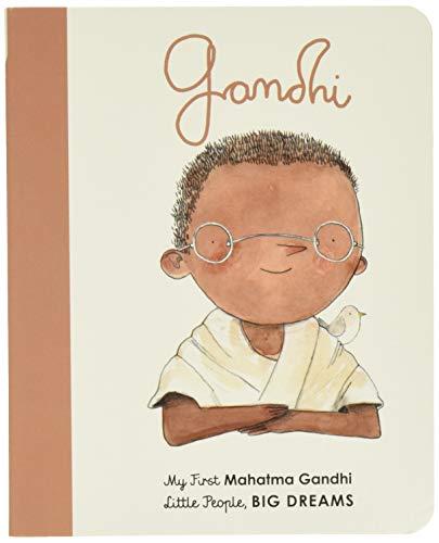 Mahatma Gandhi (My First Little People, Big Dreams)