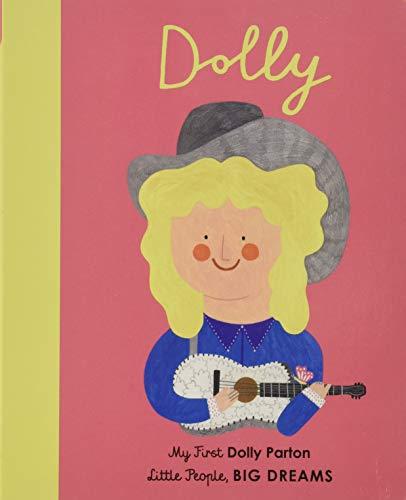 Dolly Parton (My First Little People, Big Dreams)