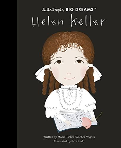 Helen Keller (Little People, Big Dreams)