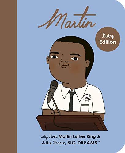 Martin Luther King Jr. (My First Little People, Big Dreams, Baby Edition)