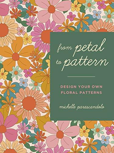 From Petal to Pattern: Design Your Own Floral Patterns