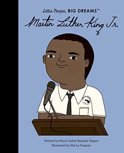 Martin Luther King Jr. (Little People, Big Dreams)