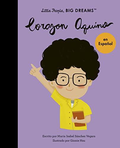 Corazon Aquino (Little People, Big Dreams)