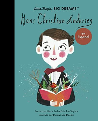 Hans Christian Andersen (Little People, Big Dreams)