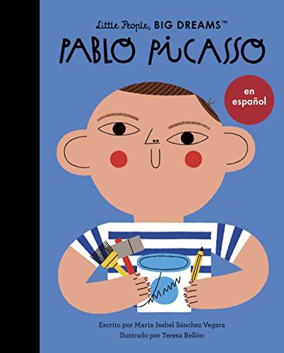 Pablo Picasso (Little People, Big Dreams) Spanish Edition