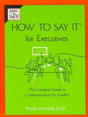 How to Say It for Executives