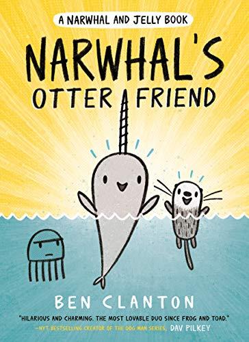 Narwhal's Otter Friend (Narwhal and Jelly, Bk. 4)