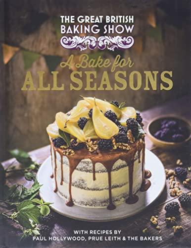 A Bake for All Seasons (The Great British Baking Show)