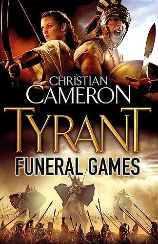 Funeral Games (Tyrant, Bk. 3)