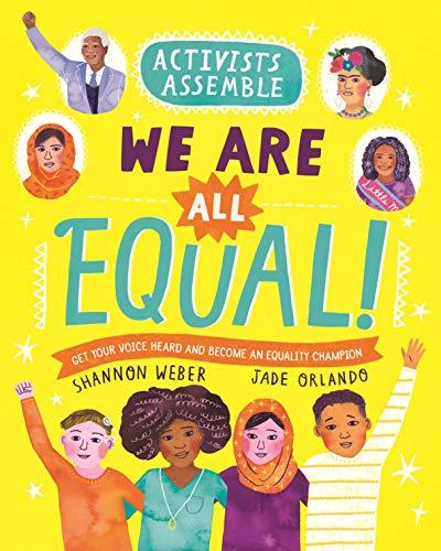 We Are All Equal! (Activists Assemble)