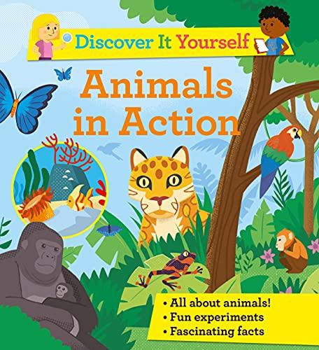 Animals in Action (Discover it Yourself)