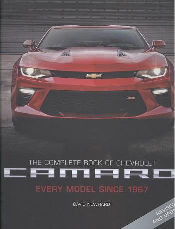 The Complete Book of Chevrolet Camaro: Every Model Since 1967 (Complete Book Series, Revised and Updated)