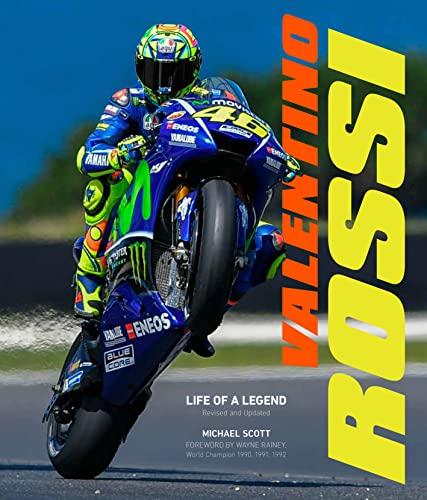 Valentino Rossi: Life of a Legend (Revised & Updated)