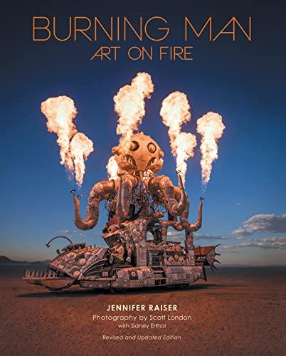 Burning Man: Art on Fire (Revised and Updated Edition)