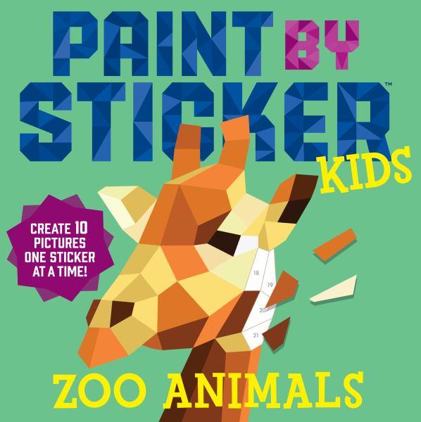 Zoo Animals (Paint by Sticker Kids)