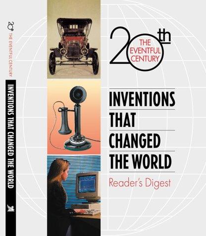Inventions That Changed the World (The Eventful 20th Century)