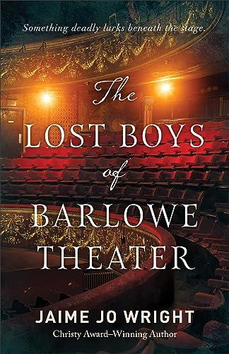 Lost Boys of Barlowe Theater