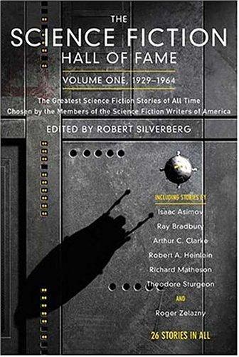 The Science Fiction Hall of Fame: Volume I, 1929-1964