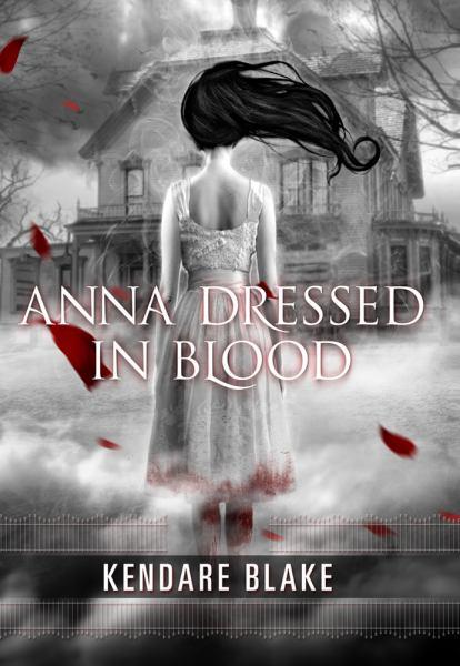 Anna Dressed in Blood (Anna, Bk 1)