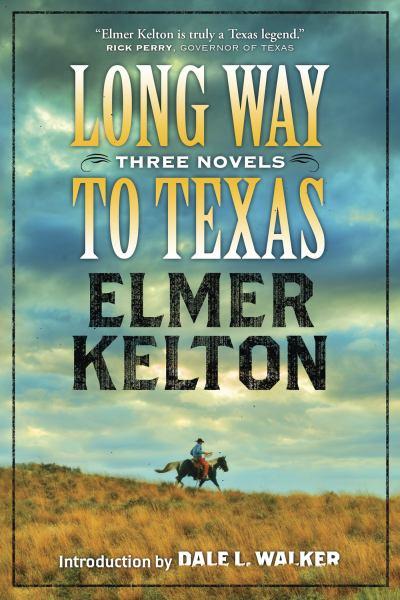 Long Way to Texas (Three Novels)