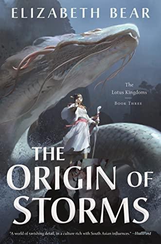 The Origin of Storms (The Lotus Kingdoms, Bk. 3)