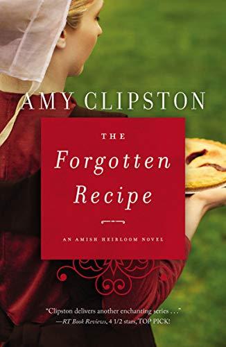 The Forgotten Recipe (An Amish Heirloom Novel)