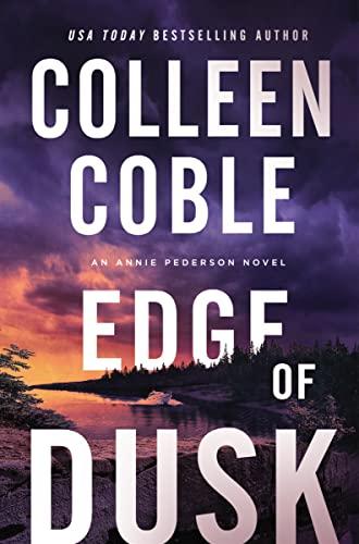 Edge of Dusk (An Annie Pederson Novel, Bk. 1)