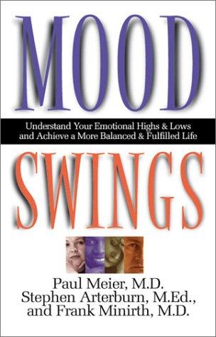 Mood Swings: Understand Your Emotional Highs And Lows